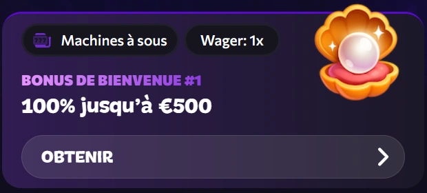 Bonus de Bienvenue #1